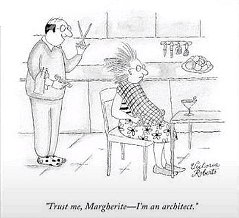 Trust me, Margherite — I'm an architect.